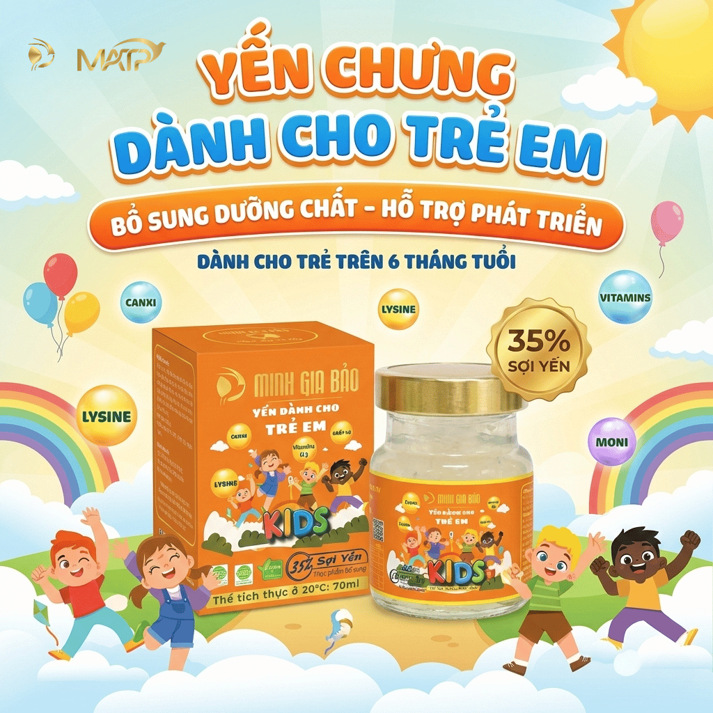 Nước yến cho trẻ em loại nào tốt nhất hiện nay